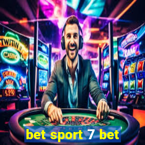 bet sport 7 bet